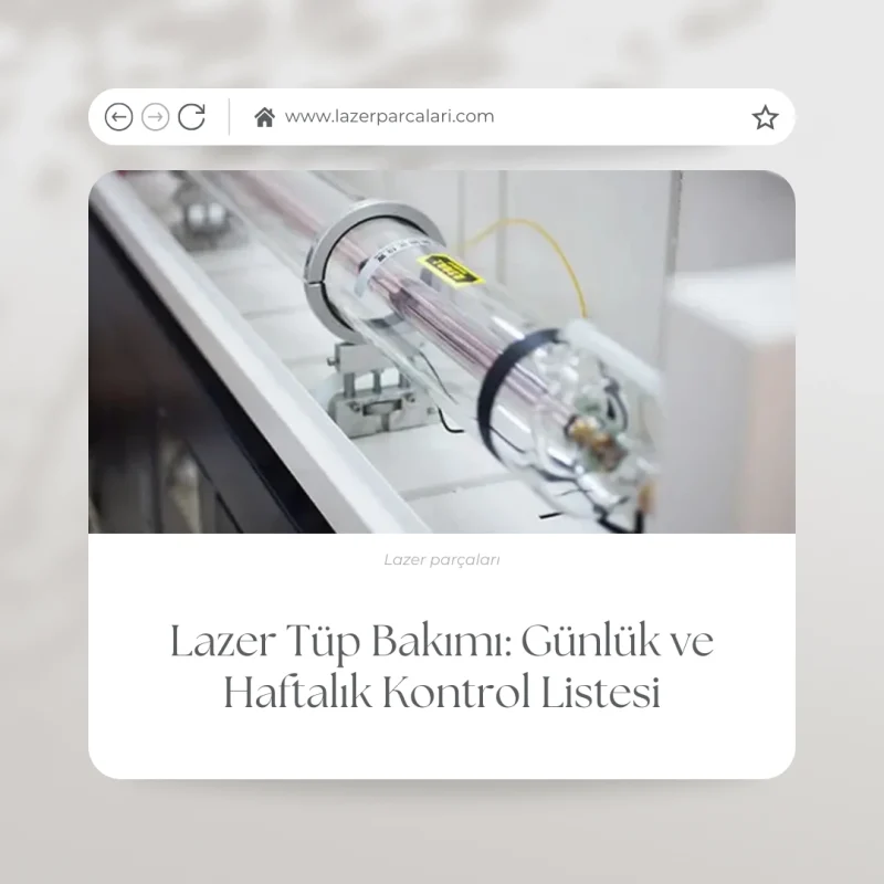 Lazer Tüp Bakımı