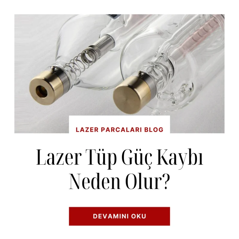 lazer tüp güç kaybı